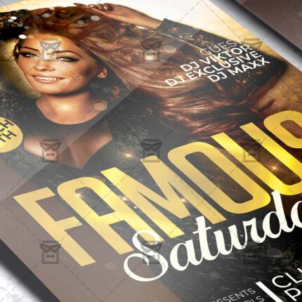 Famous Saturdays Template - Flyer PSD + Instagram Ready Size