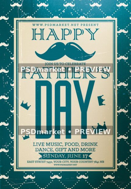 Teal and cream Father's Day flyer with a large mustache, crown accents, vintage texture, and two PSDmarket preview watermarks