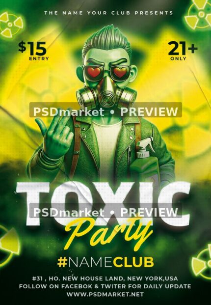 Green toxic-party flyer with masked character, heart-shaped glasses, yellow glow and hazard symbols.