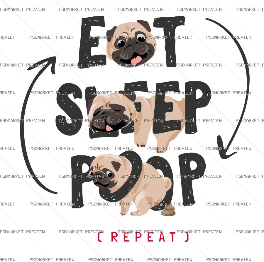 Eat Sleep Poop Repeat Pug Vector Print — print design preview