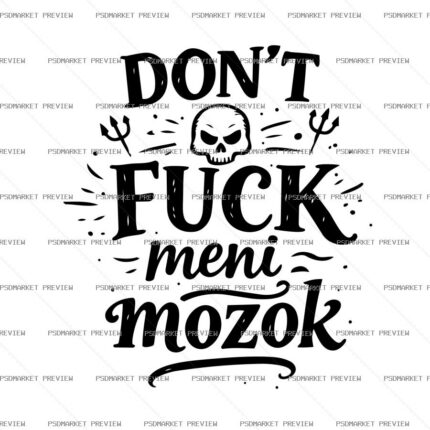 Don’t Mess with My Brain Vector Print protected preview