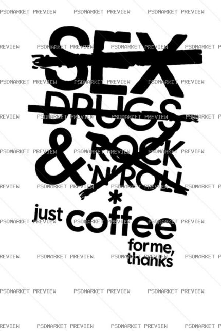Just Coffee Print — print design preview