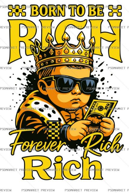 Born to Be Rich Vector Print — print design preview