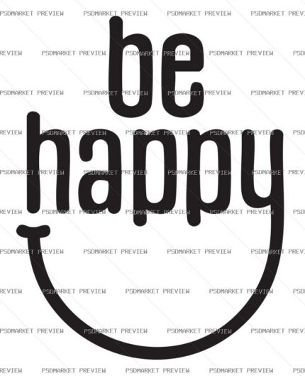 Be Happy Vector Print — PSD template preview