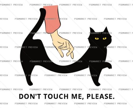 Dont Touch Me Cat Vector Print — print design preview