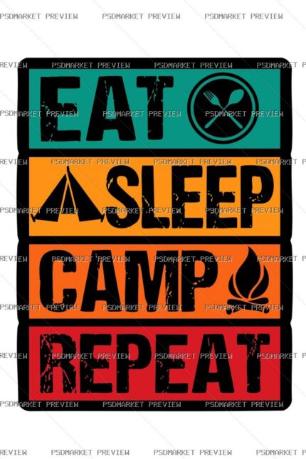 Eat Sleep Camp Repeat Print Design – AI File — PSD template preview