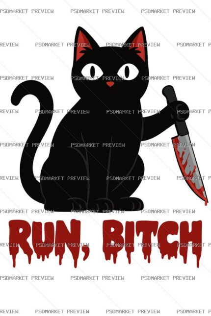 Run Bitch Killer Cat Vector Print protected preview