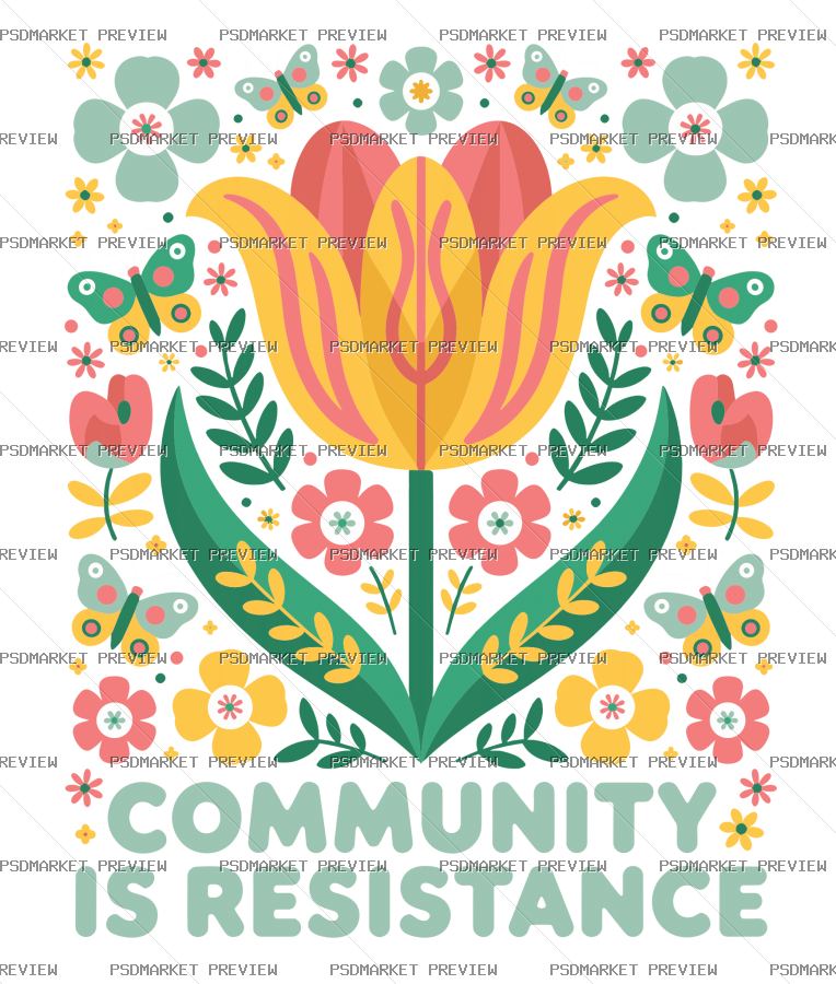 Community Is Resistance Vector Print — print design preview