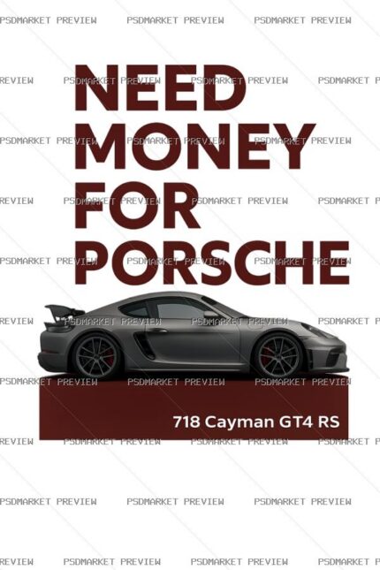 Need Money for Porsche Print – PNG — PSD template preview