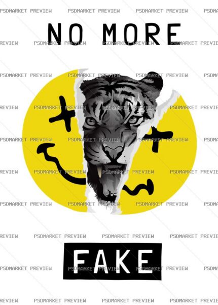 No More Fake Tiger Vector Print — PSD template preview