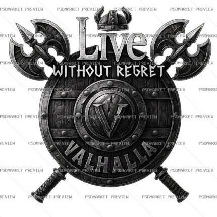 Valhalla Live Without Regret Print — PSD template preview
