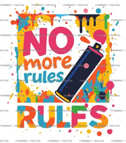 No More Rules Vector Print Design 64916 — print design preview