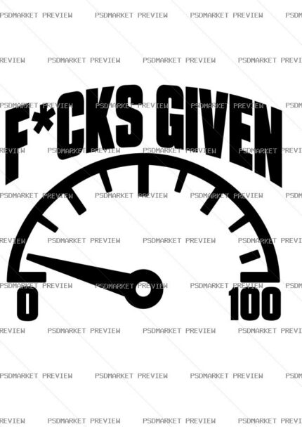 Fucks Given Gauge Vector Print protected preview