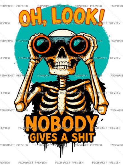 Nobody Gives a Shit Skeleton Vector Print — print design preview